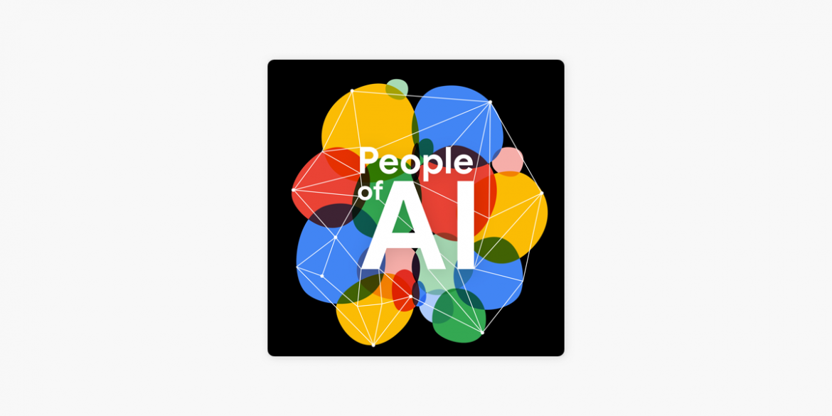 اكتشاف عوالم الذكاء الاصطناعي: بودكاست People of AI